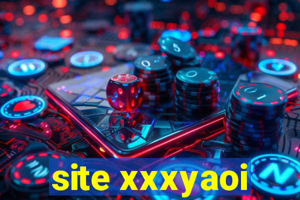 site xxxyaoi